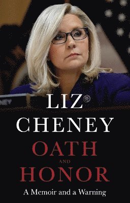Oath and Honor: the explosive inside story from the most senior Republican to stand up to Donald Trump 1
