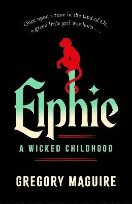 Gregory Maguire - Elphie, Häftad