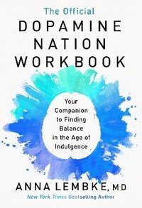 bokomslag The Official Dopamine Nation Workbook