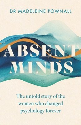 Madeleine Pownall - Absent Minds, Häftad