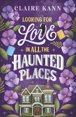 Claire Kann - Looking for Love in All the Haunted Places, Häftad