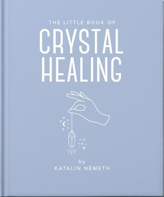 bokomslag The Little Book of Crystal Healing