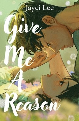 Jayci Lee - Give Me A Reason, Häftad