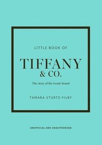 bokomslag Little Book of Tiffany & Co.