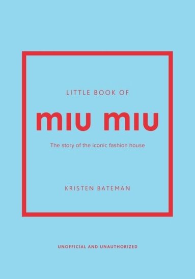 Kristen Bateman - Little Book of Miu Miu, Inbunden
