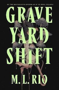bokomslag Graveyard Shift