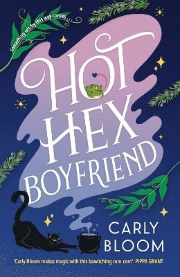 Carly Bloom - Hot Hex Boyfriend, Häftad