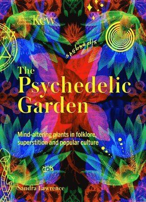 bokomslag Kew: The Psychedelic Garden