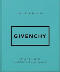 bokomslag The Little Guide to Givenchy