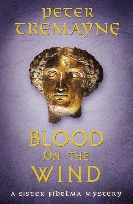 Peter Tremayne - Blood on the Wind, Inbunden