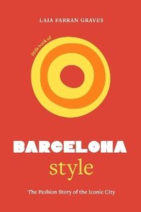 bokomslag Little Book of Barcelona Style