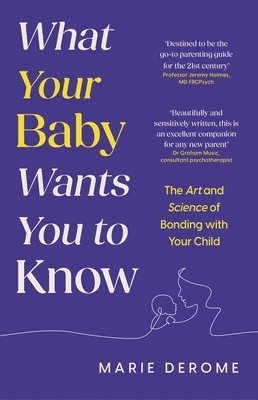 bokomslag What Your Baby Wants You to Know