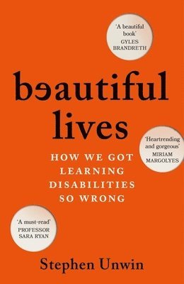 Stephen Unwin - Beautiful Lives, Inbunden