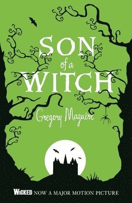 Gregory Maguire - Son of a Witch, Häftad