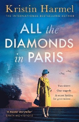 Kristin Harmel - All the Diamonds in Paris, Häftad