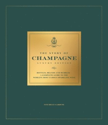 bokomslag Story of Champagne Luxury Edition