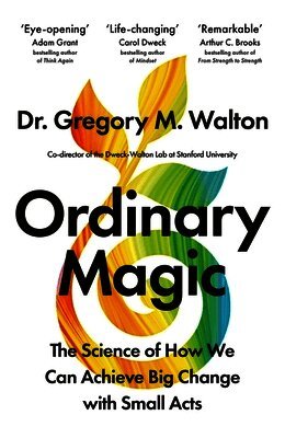 Gregory M. Walton - Ordinary Magic, Häftad