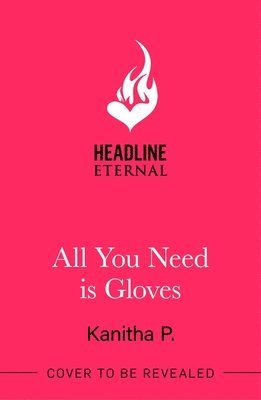 bokomslag All You Need Is Gloves