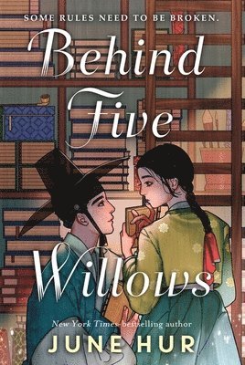June Hur - Behind Five Willows, Inbunden