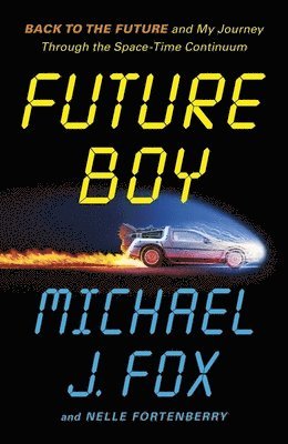 Michael J Fox - Future Boy, Häftad