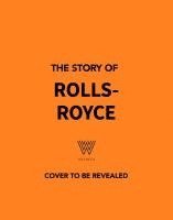 bokomslag Story of Rolls-Royce