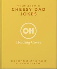 bokomslag Little Book of Cheesy Dad Jokes