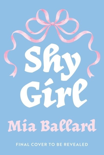 Mia Ballard - Shy Girl, Häftad