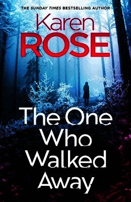 Karen Rose - One Who Walked Away, Häftad