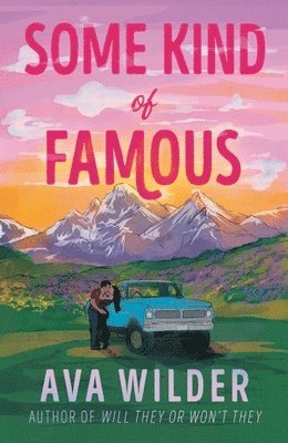Ava Wilder - Some Kind of Famous, Häftad