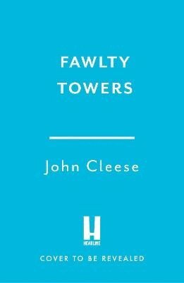 John Cleese - Fawlty Towers: Fawlts and All, Häftad