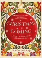 Auriol Bishop - Christmas is Coming, Häftad. Tillgänglighet: Kommande