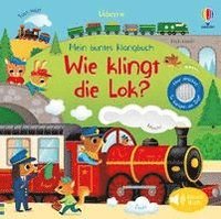 bokomslag Mein buntes Klangbuch: Wie klingt die Lok?