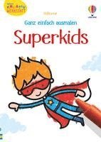 bokomslag Kleine Kreativ-Werkstatt - Ganz einfach ausmalen: Superkids