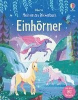 Mein erstes Stickerbuch: Einhörner 1