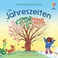 Anna Milbourne - Mein erstes Papp-Bilderbuch: Die Jahreszeiten, Kartonnage