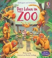 bokomslag Aufklappen und Entdecken: Das Leben im Zoo