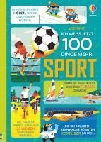 Alice James, Micaela Tapsell, Jerome Martin, Tom Mumbray - Ich weiß jetzt 100 Dinge mehr! Sport, Inbunden