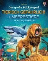 bokomslag Der große Stickerspaß: Tierisch gefährlich! & Meerestiere