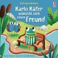 bokomslag Käfergeschichten: Karlo Käfer wünscht sich einen Freund