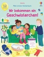 Jessica Greenwell - Mein erstes Stickerbuch: Wir bekommen ein Geschwisterchen!, Häftad