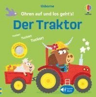 bokomslag Ohren auf und los geht's! Der Traktor