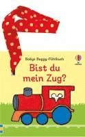 bokomslag Babys Buggy-Fühlbuch: Bist du mein Zug?