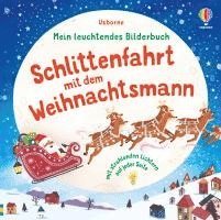 Mein leuchtendes Bilderbuch: Schlittenfahrt mit dem Weihnachtsmann