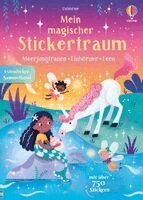 Kristie Pickersgill, Alice Beecham, Kirsteen Robson - Mein magischer Stickertraum: Meerjungfrauen - Feen - Einhörner, Häftad