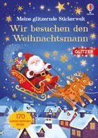 Alice Beecham - Meine glitzernde Stickerwelt: Wir besuchen den Weihnachtsmann, Häftad