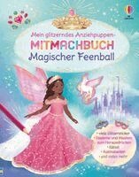 Emily Bone - Mein glitzerndes Anziehpuppen-Mitmachbuch: Magischer Feenball, Häftad