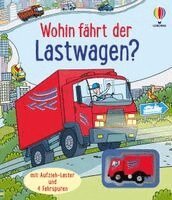 Sarah Hull - Wohin fährt der Lastwagen?, Inbunden