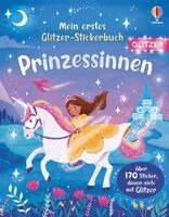 Kristie Pickersgill - Mein erstes Glitzer-Stickerbuch: Prinzessinnen, Häftad