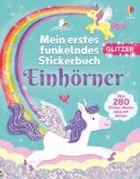 Kimberley Kinloch - Mein erstes funkelndes Stickerbuch: Einhörner, Häftad