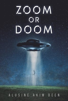 Alusine Akim Deen - Zoom or Doom, Häftad